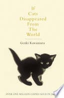 Cover of If Cats Disappeared from the World by Genki Kawamura