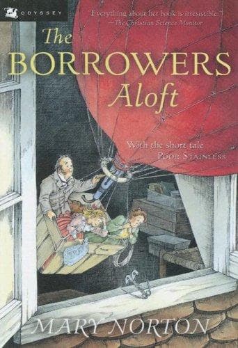 Cover of The Borrowers Aloft; with the short tale, Poor Stainless by Mary Norton