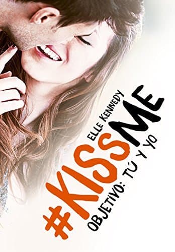 Cover of Objetivo: tú y yo by Elle Kennedy