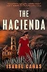 Cover of The Hacienda by Isabel Cañas