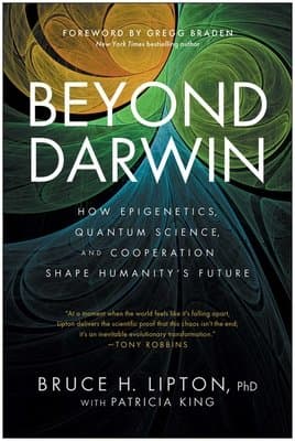 Cover of Beyond Darwin by Bruce H. Lipton PhD