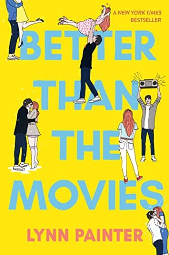 Cover of Better Than the Movies by Lynn Painter