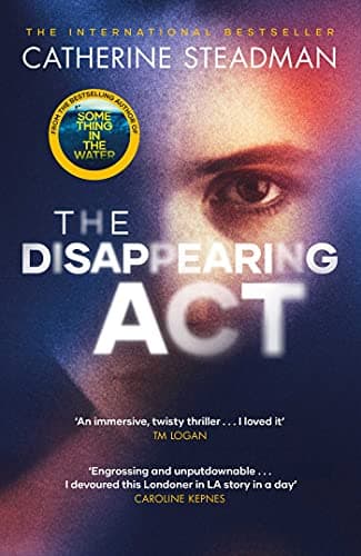 Cover of The Disappearing Act by Catherine Steadman
