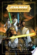 Cover of Star Wars the Fallen Star by Claudia Gray
