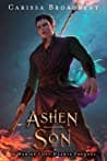 Cover of Ashen Son by Carissa Broadbent