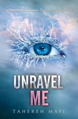 Cover of Unravel Me by Tahereh Mafi