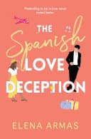 Cover of The Spanish Love Deception by Elena Armas