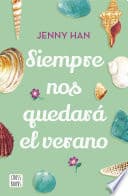 Cover of Siempre nos quedará el verano by Jenny Han