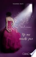Cover of Ne me touche pas by Tahereh Mafi