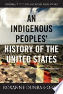Cover of An Indigenous Peoples' History of the United States by Roxanne Dunbar-Ortiz