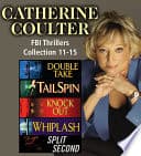 Cover of Catherine Coulter The FBI Thrillers Collection Books 11-15 by Catherine Coulter