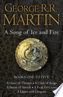 Cover of A Song of Ice and Fire books 1-5: A Game of Thrones/A Clash of Kings/A Storm of Swords/A Feast for Crows/A Dance with Dragons by George R.R. Martin