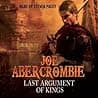 Cover of Last Argument of Kings by Joe Abercrombie