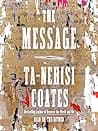 Cover of The Message by Ta-Nehisi Coates
