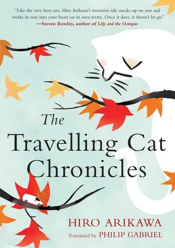Cover of The Travelling Cat Chronicles by Hiro Arikawa