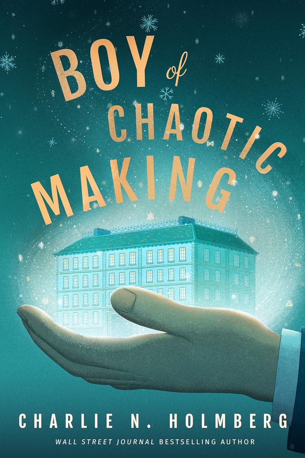 Cover of Boy of Chaotic Making by Charlie N. Holmberg