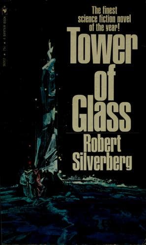 Cover of Tower of Glass by Robert Silverberg