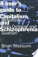 Cover of A User's Guide to Capitalism and Schizophrenia by Brian Massumi