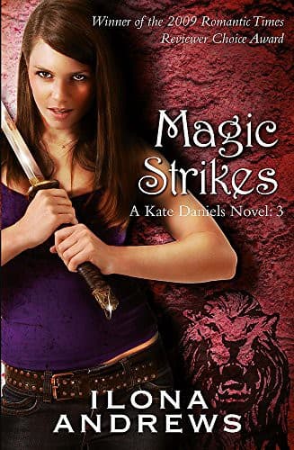 Cover of Magic Strikes by Ilona Andrews