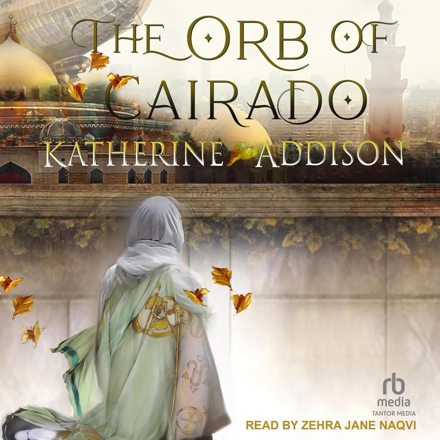 Cover of The Orb of Cairado by Katherine Addison