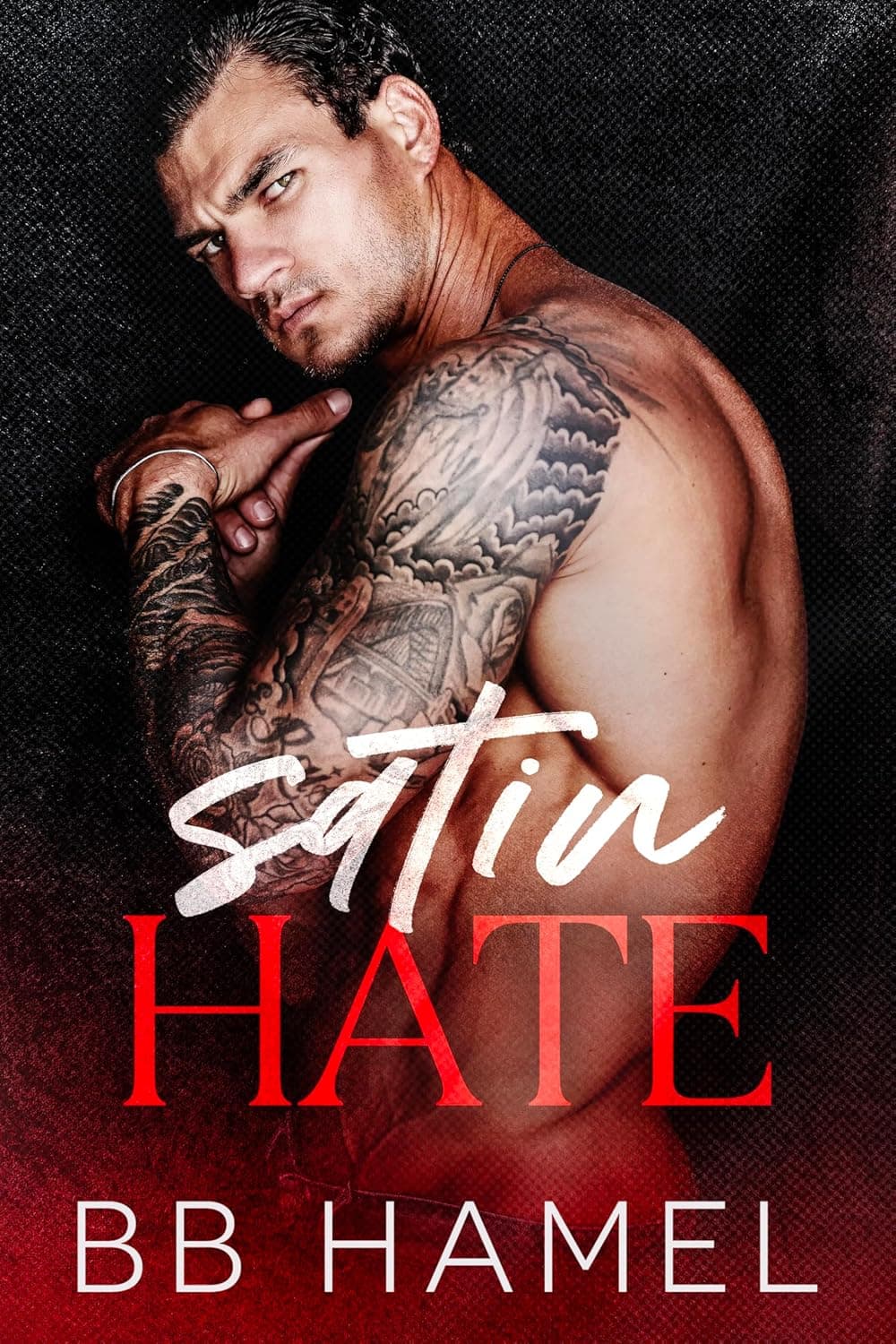 Cover of Satin Hate: A Dark Mafia Forced Marriage Romance by B. B. Hamel