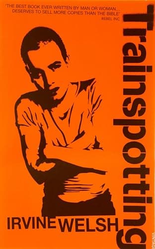 Cover of Trainspotting by Irvine Welsh