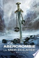 Cover of La Moitié d'un Roi by Joe Abercrombie