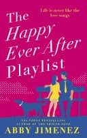Cover of The Happy Ever After Playlist by Abby Jimenez