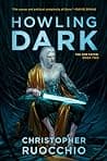 Cover of Howling Dark by Christopher Ruocchio