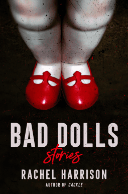Cover of Bad Dolls by Rachel Harrison