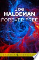 Cover of Forever Free by Joe Haldeman