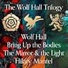 Cover of Wolf Hall Trilogy- Wolf Hall, Bring Up the Bodies and The Mirror and the Light by Hilary Mantel