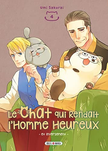 Cover of Le Chat qui Rendait l'Homme Heureux - Et Inversement T04 by Umi Sakurai