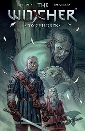 Cover of The Witcher, Vol. 2: Fox Children by Paul Tobin