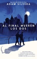 Cover of Al final mueren los dos by Adam Silvera