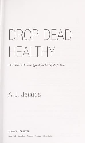 Cover of Drop dead healthy by A.J. Jacobs