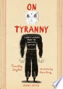 Cover of On Tyranny Graphic Edition by Timothy Snyder