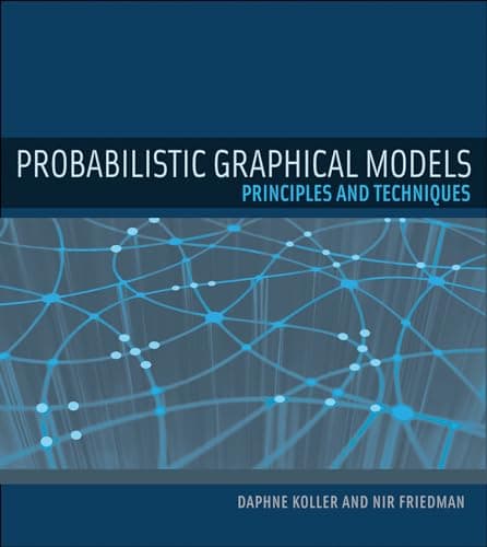 Cover of Probabilistic Graphical Models: Principles and Techniques by Daphne Koller