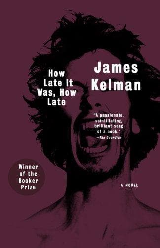 Cover of How Late It Was, How Late by James Kelman