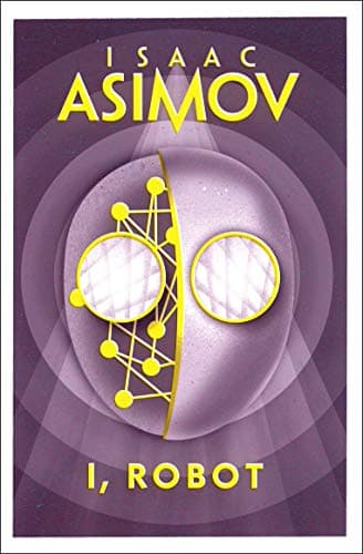 Cover of I, Robot by Isaac Asimov