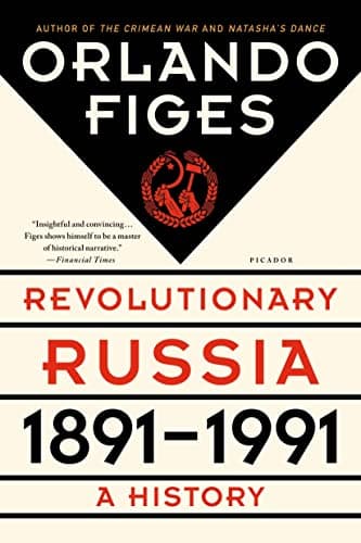 Cover of Revolutionary Russia, 1891-1991: A History by Orlando Figes