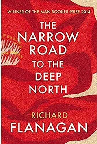 Cover of The Narrow Road to the Deep North by Richard Flanagan