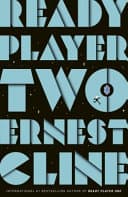 Cover of Ready Player Two by Ernest Cline