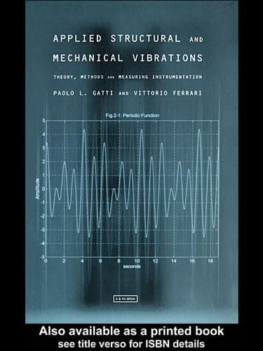 Cover of Applied Structural and Mechanical Vibrations: Theory, Methods and Measuring Instrumentation by Paolo L. Gatti
