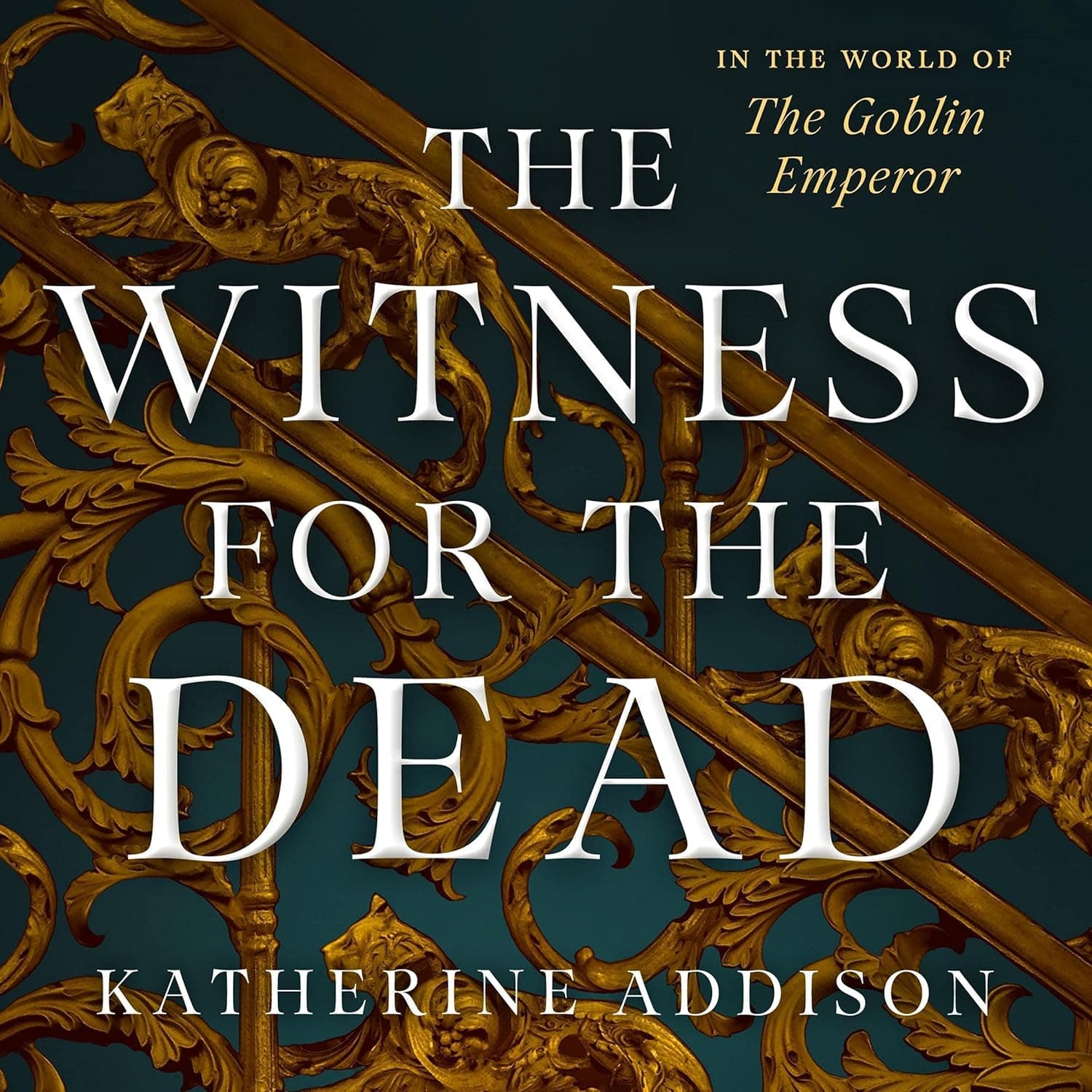 Cover of The Witness for the Dead by Katherine Addison