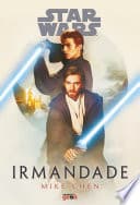 Cover of Star Wars: Irmandade by Mike Chen