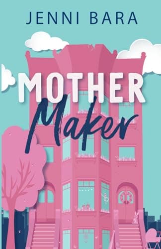Cover of Mother Maker by Jenni Bara