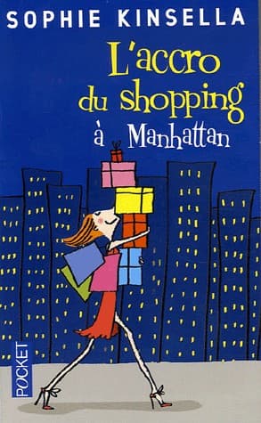 Cover of L'accro du shopping à Manhattan by Sophie Kinsella