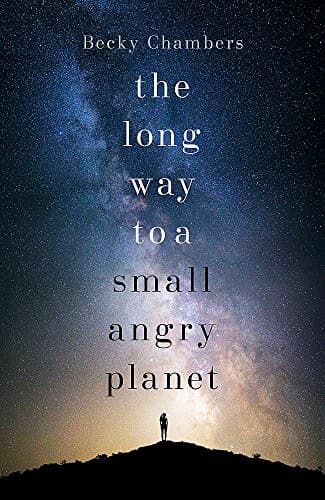 Cover of The Long Way to a Small, Angry Planet by Becky Chambers