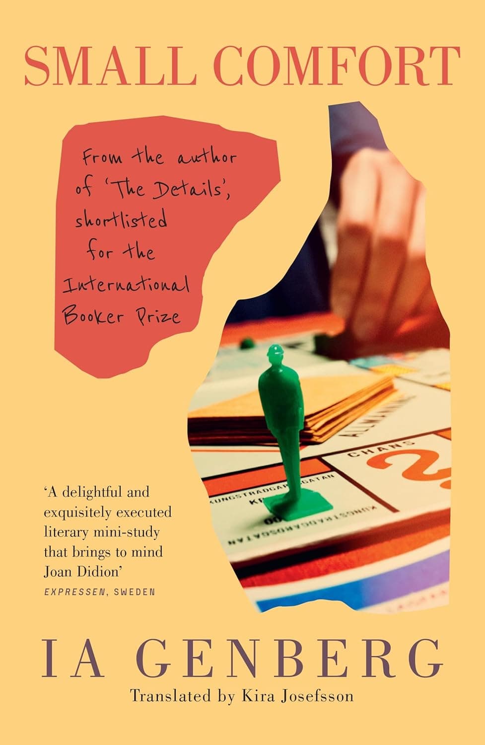 Cover of Small Comfort: from the International Booker Prize-shortlisted author Ia Genberg by Ia Genberg